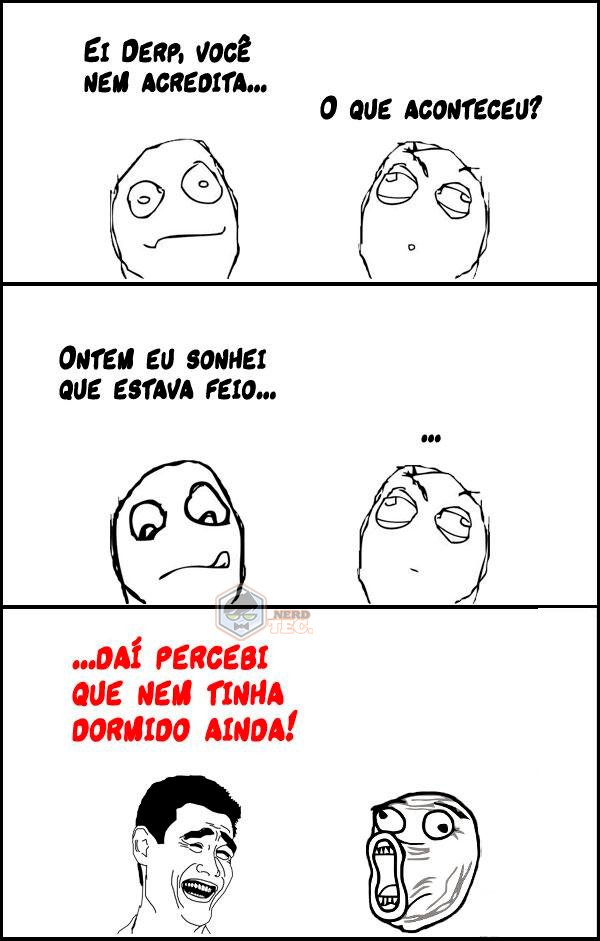 SONHEI QUE ESTAVA FEIO